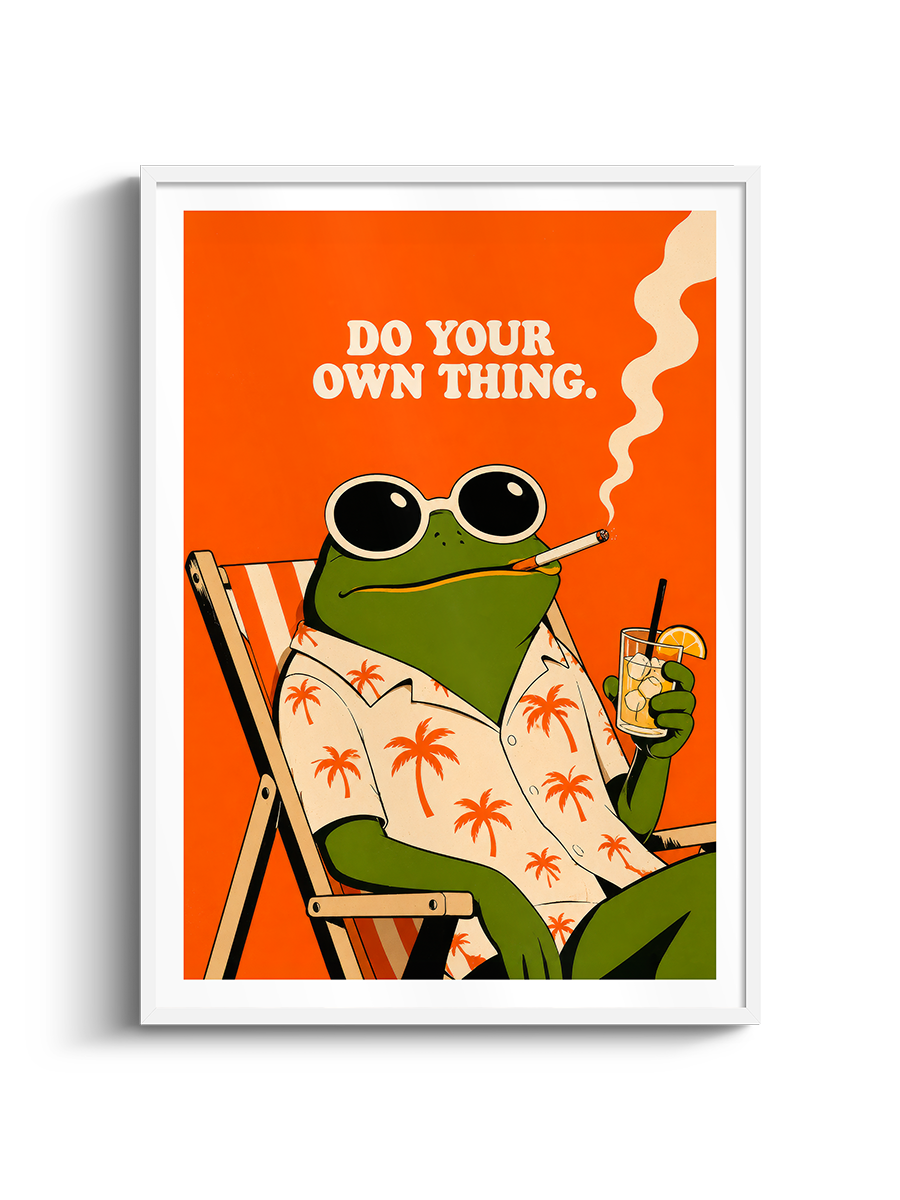 Do Your Own Thing