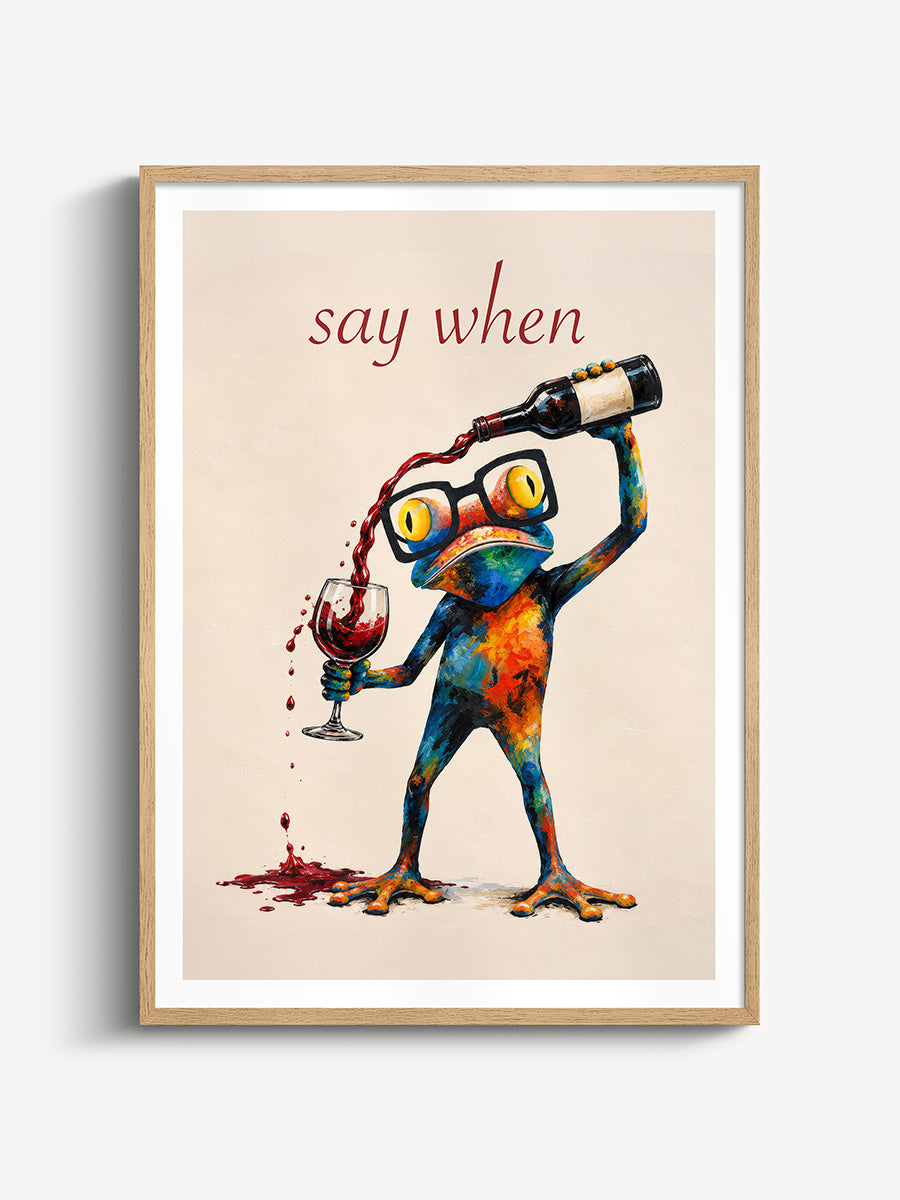 Say When